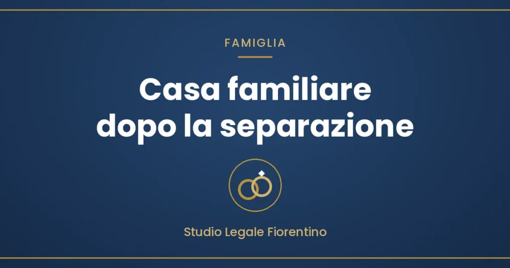 Copertina: Casa familiare dopo la separazione