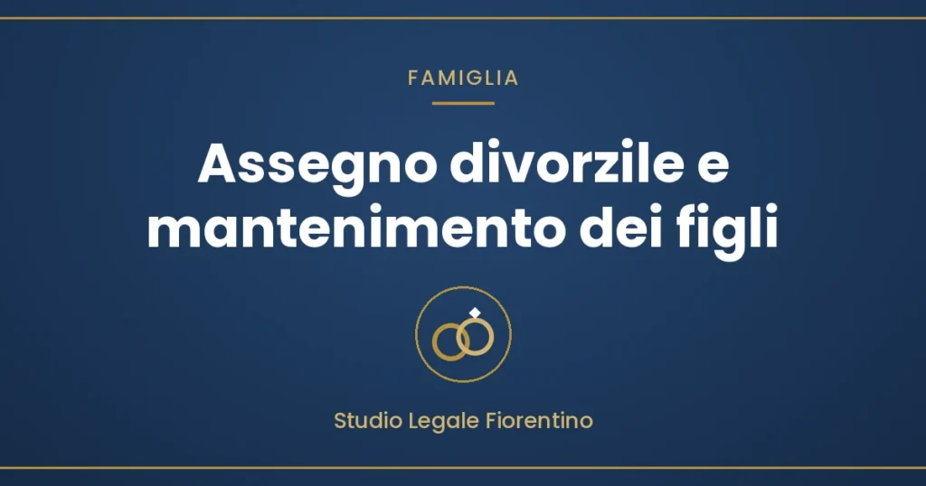 Copertina: Assegno divorzile e mantenimento dei figli